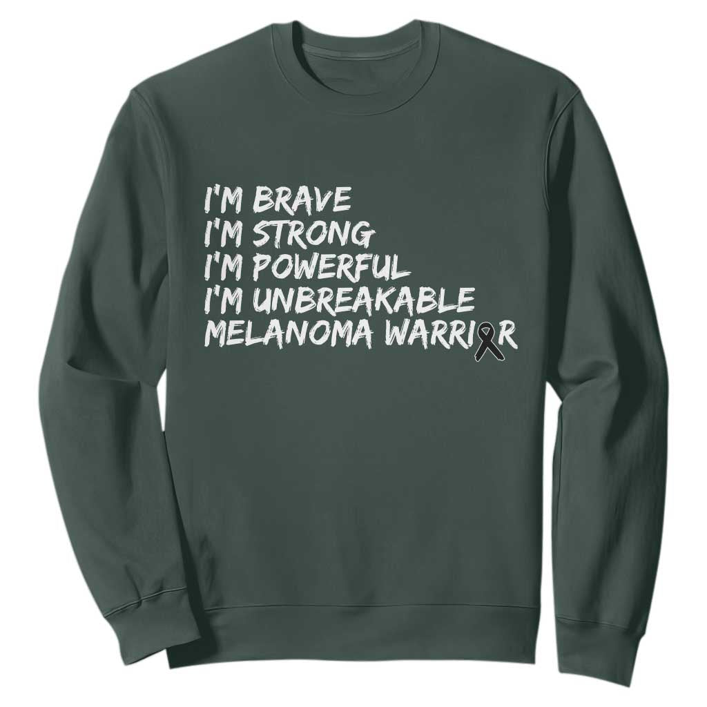 I Am Brave Strong Powerful Unbreakable Sweatshirt Melanoma Warrior Support