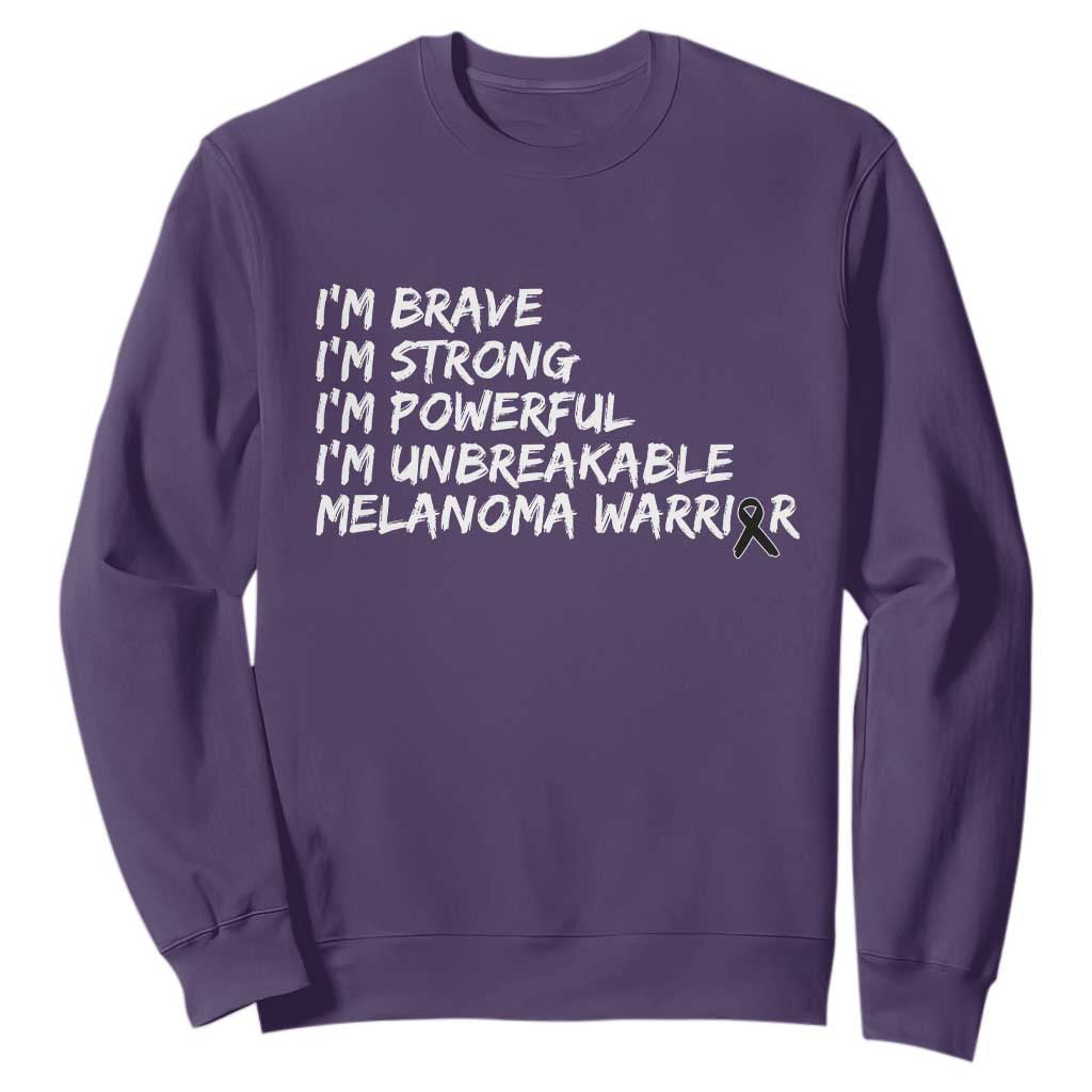 I Am Brave Strong Powerful Unbreakable Sweatshirt Melanoma Warrior Support