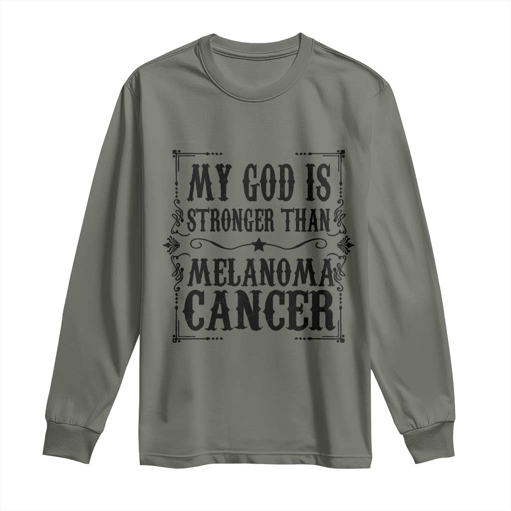 My God Is Stronger Than Melanoma Long Sleeve Shirt Religious Cancer Support