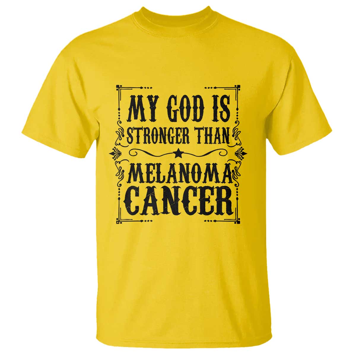 My God Is Stronger Than Melanoma T Shirt Religious Cancer Support