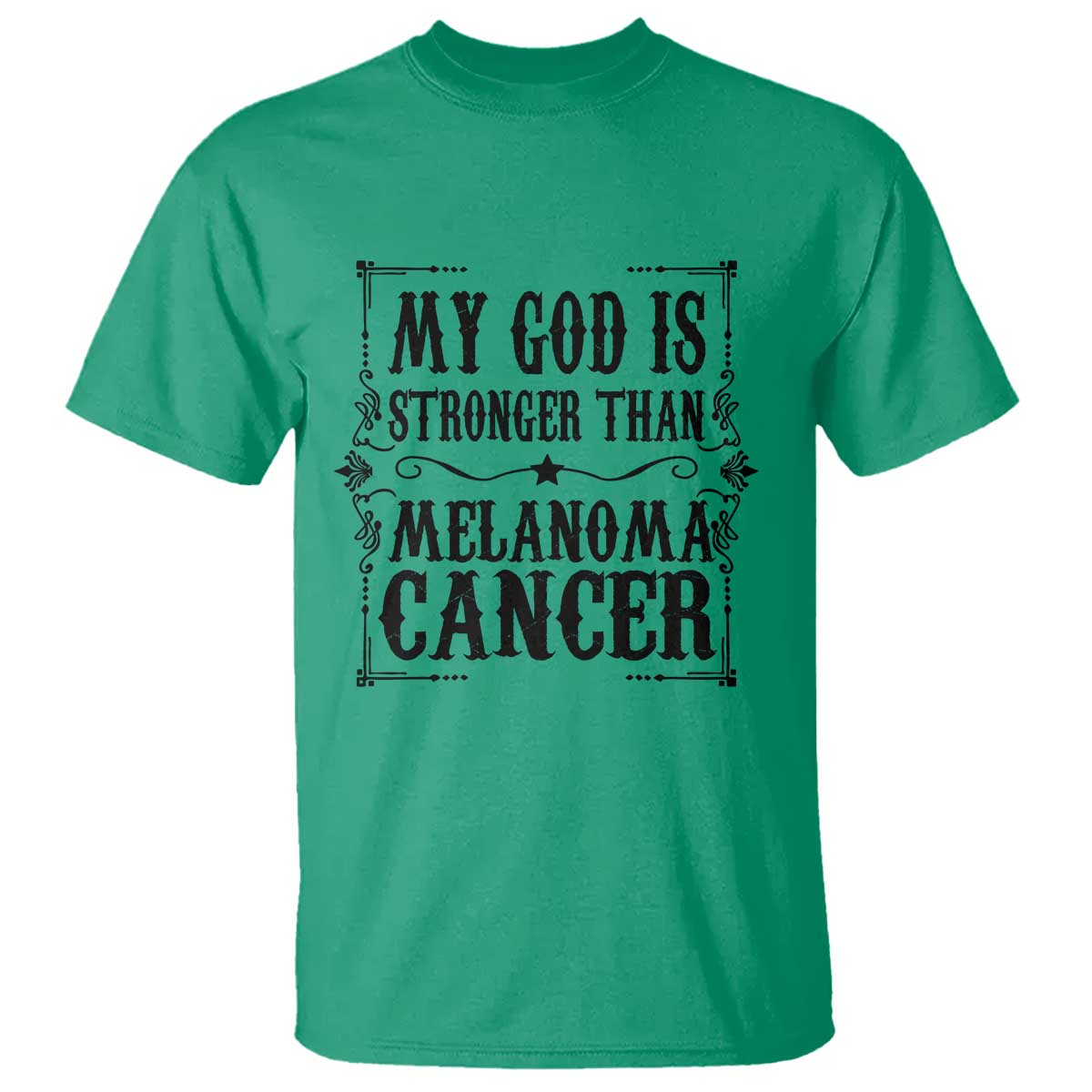 My God Is Stronger Than Melanoma T Shirt Religious Cancer Support