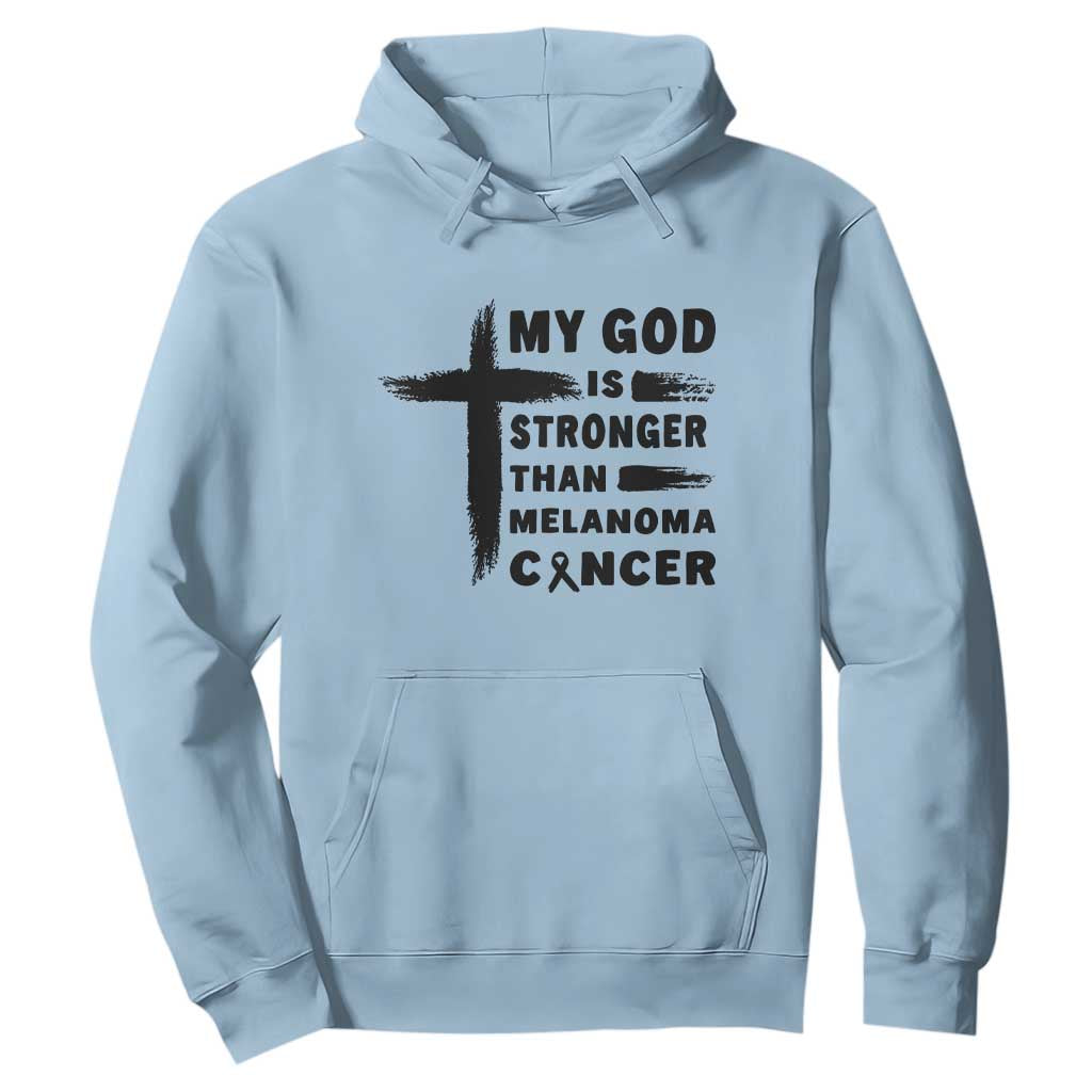 My God Is Stronger Than Melanoma Hoodie Christian Cancer Support