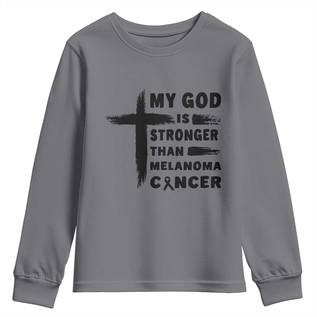 My God Is Stronger Than Melanoma Youth Sweatshirt Christian Cancer Support