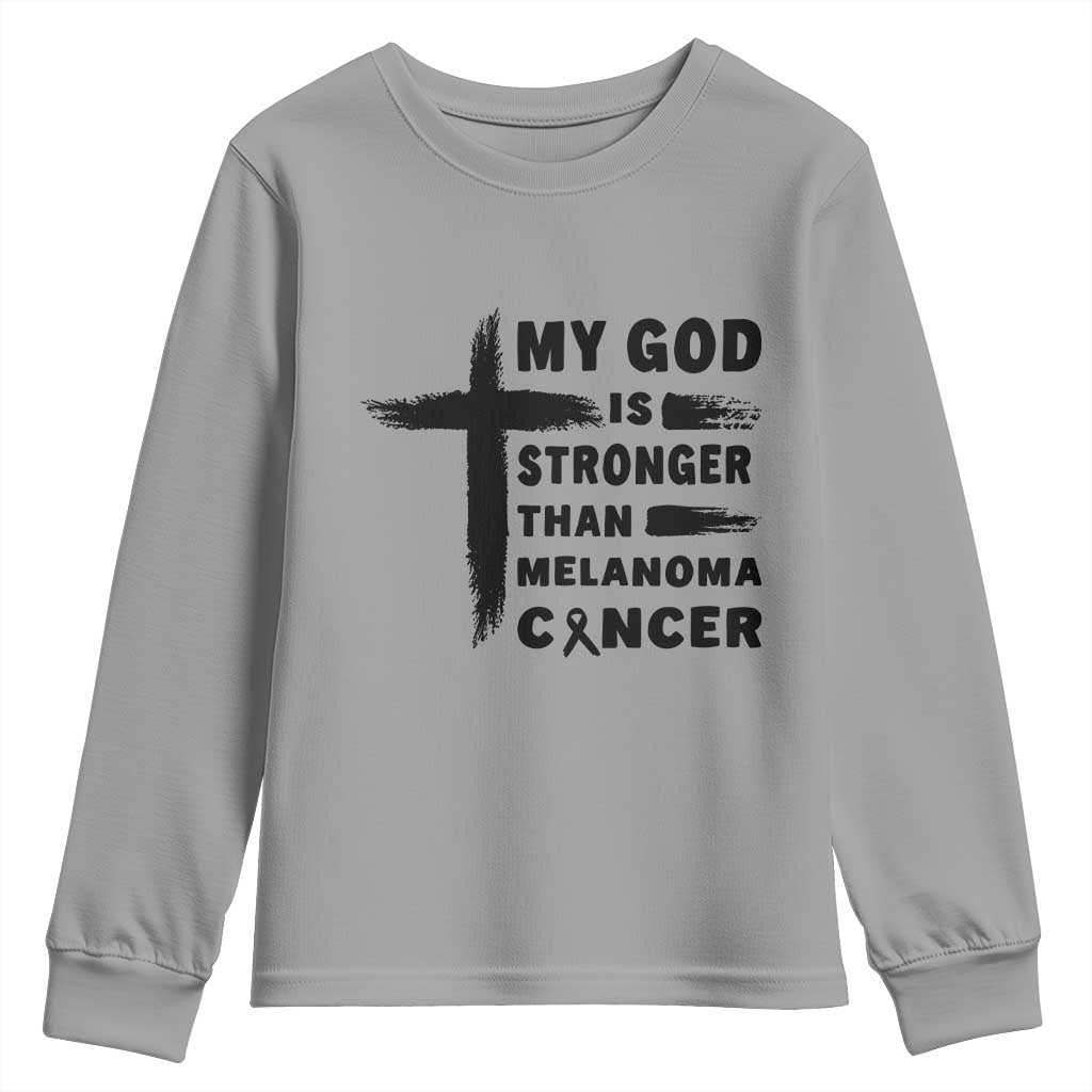 My God Is Stronger Than Melanoma Youth Sweatshirt Christian Cancer Support