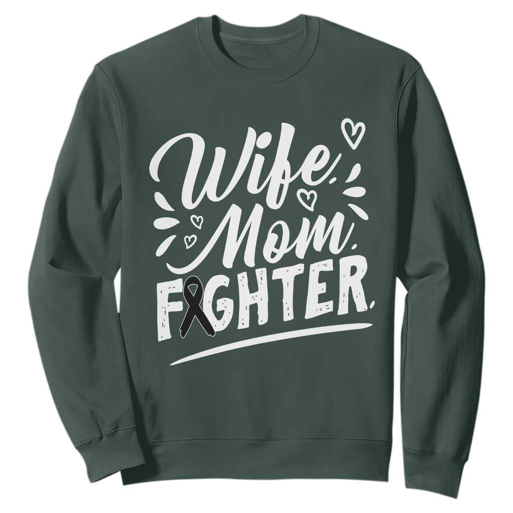 Wife Mom Melanoma Fighter Sweatshirt Family Support Strong And Fearless
