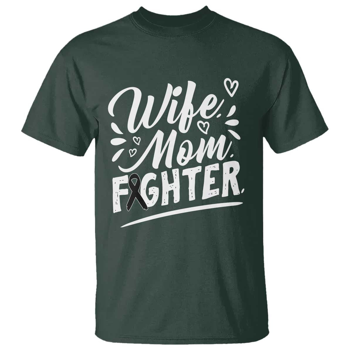Wife Mom Melanoma Fighter T Shirt Family Support Strong And Fearless