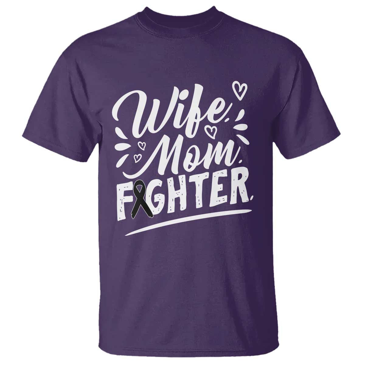Wife Mom Melanoma Fighter T Shirt Family Support Strong And Fearless