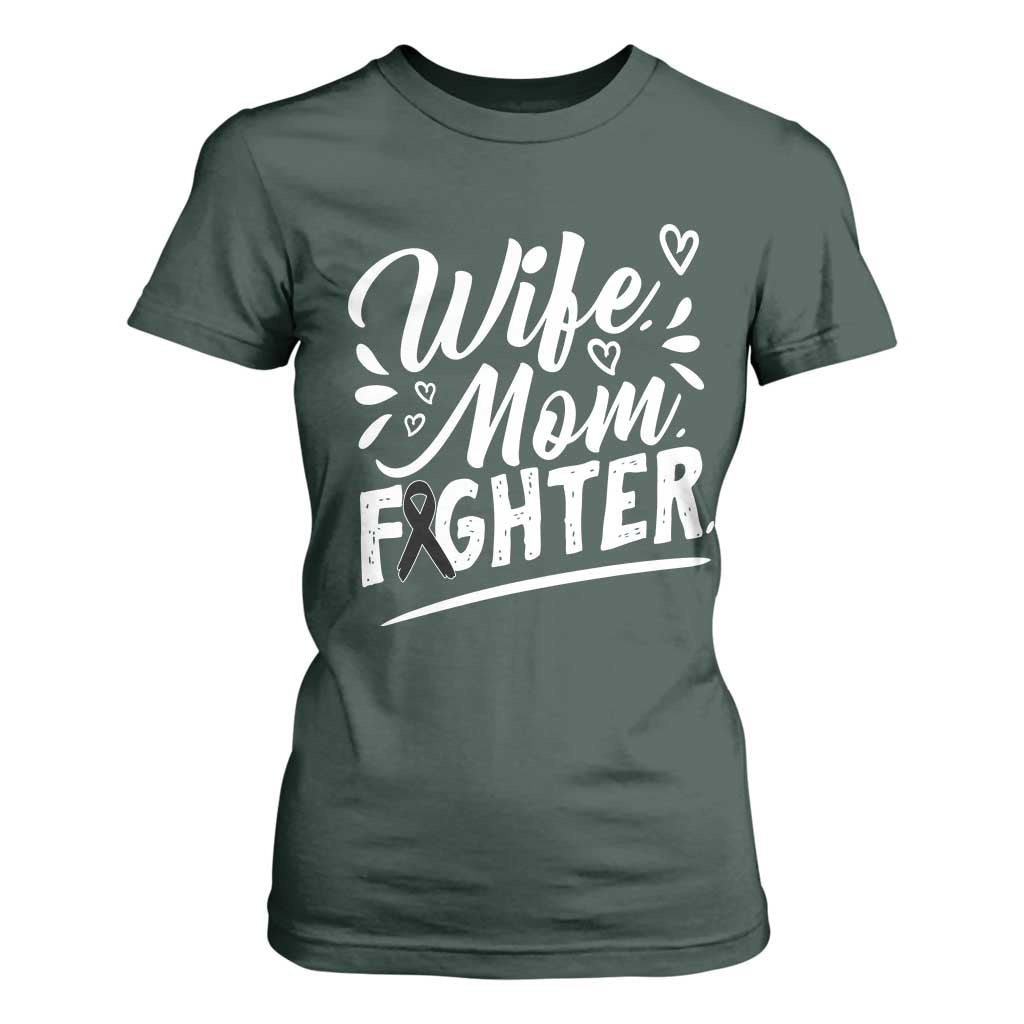 Wife Mom Melanoma Fighter T Shirt For Women Family Support Strong And Fearless