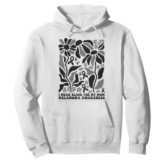 I Wear Black For My Mom Hoodie Melanoma Support Squad