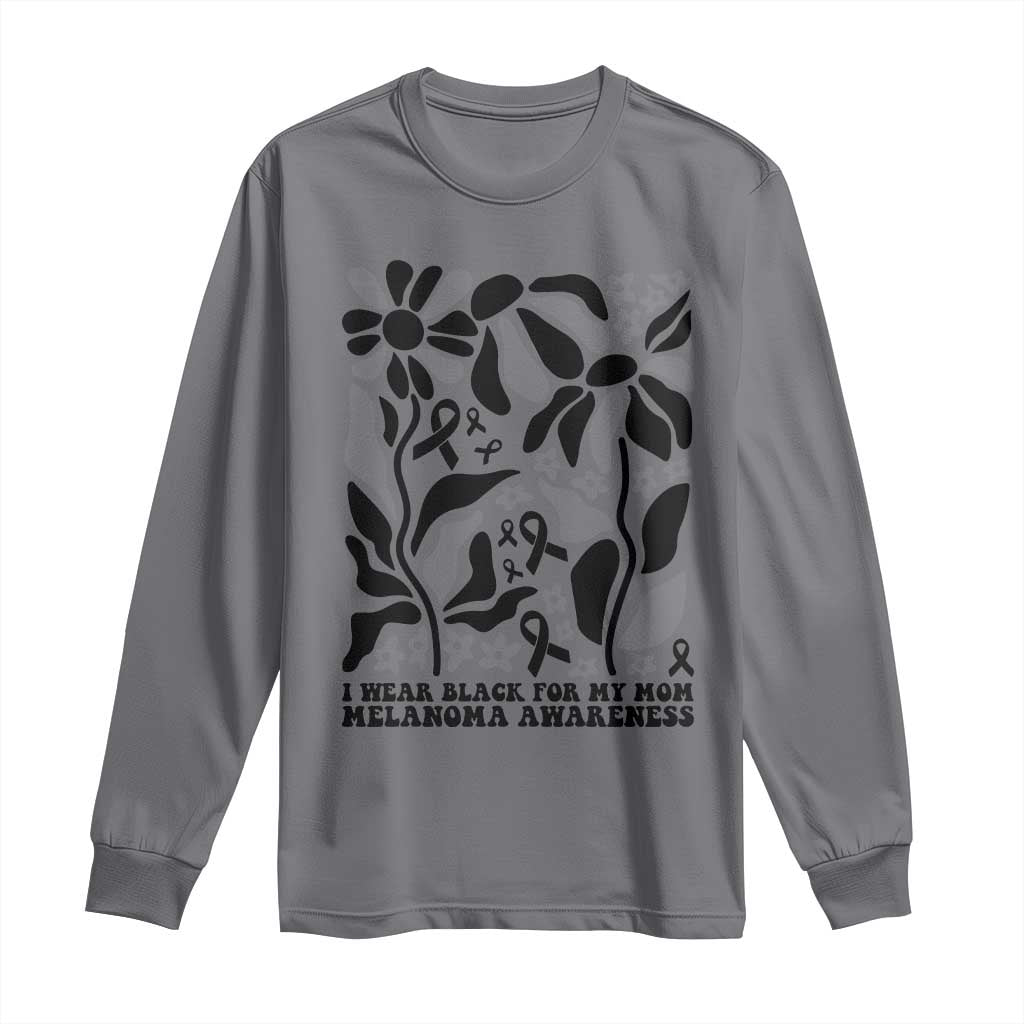 I Wear Black For My Mom Long Sleeve Shirt Melanoma Support Squad