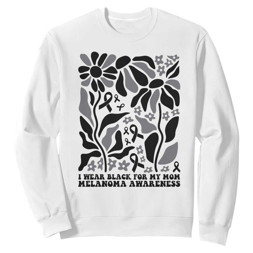 I Wear Black For My Mom Sweatshirt Melanoma Support Squad