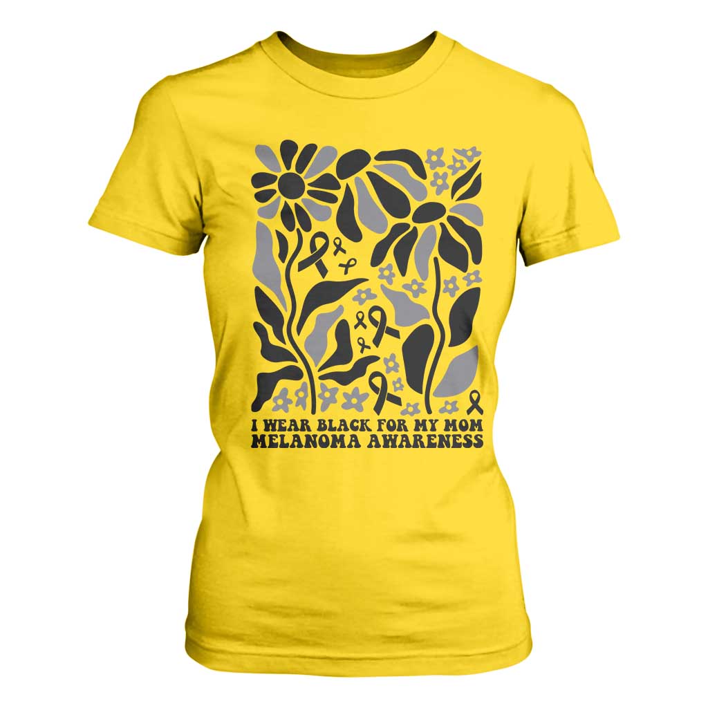 I Wear Black For My Mom T Shirt For Women Melanoma Support Squad