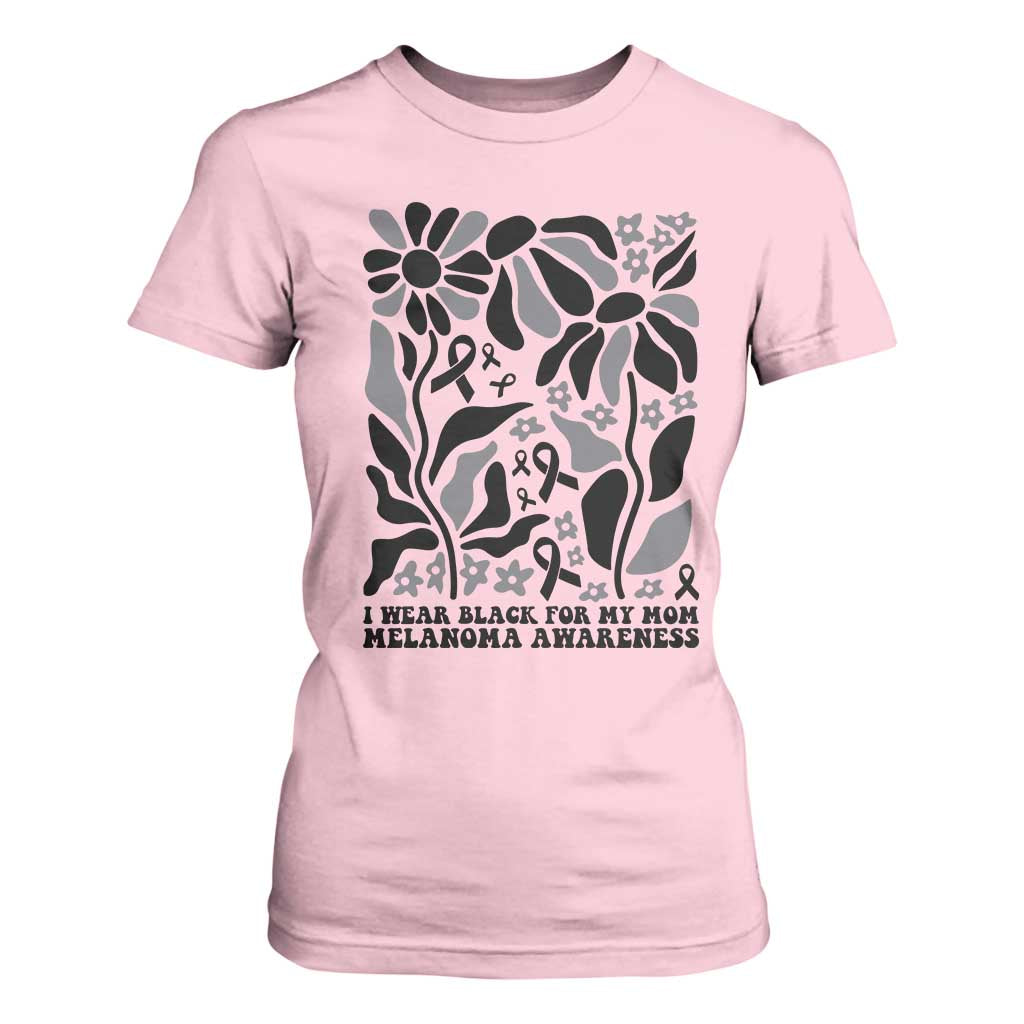 I Wear Black For My Mom T Shirt For Women Melanoma Support Squad