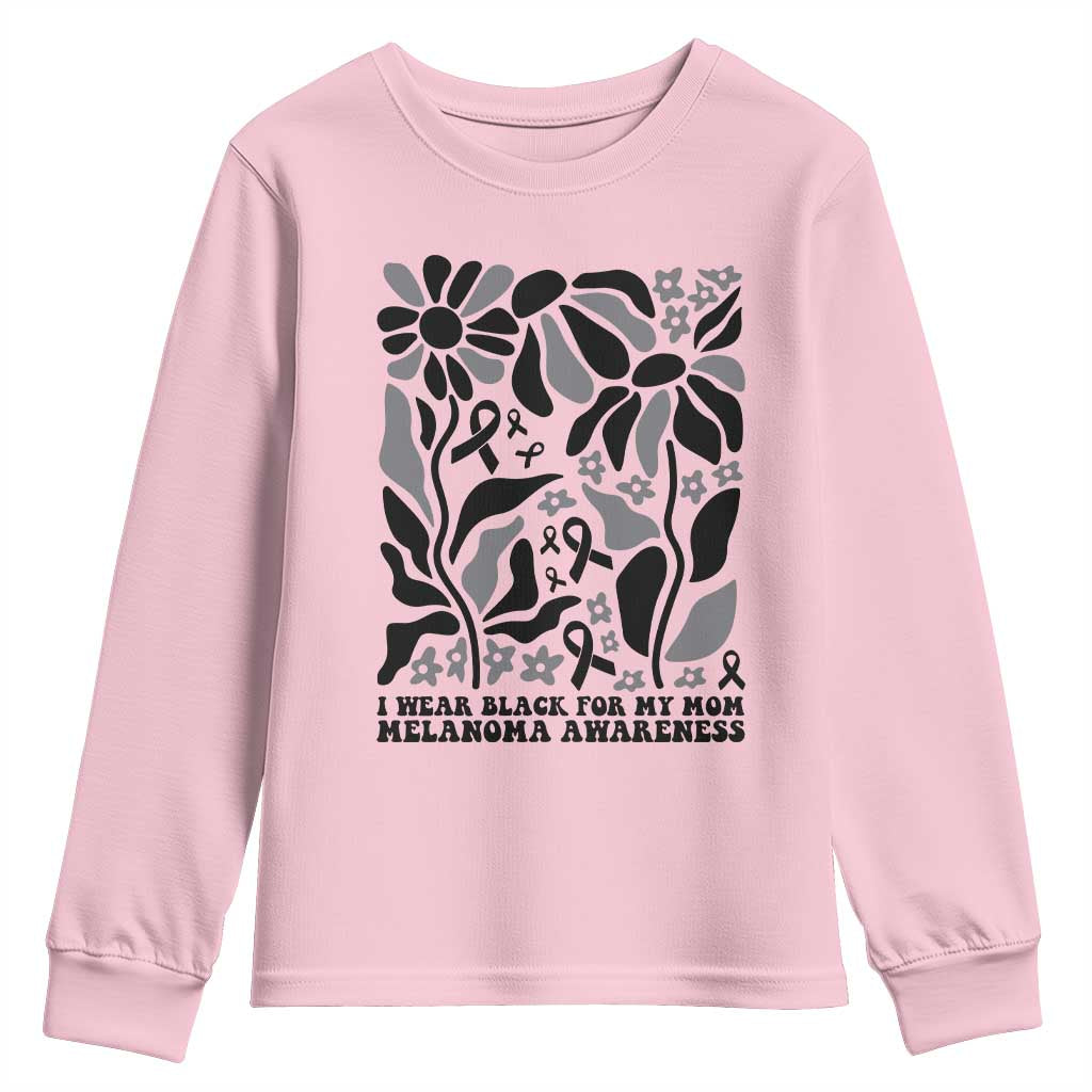 I Wear Black For My Mom Youth Sweatshirt Melanoma Support Squad