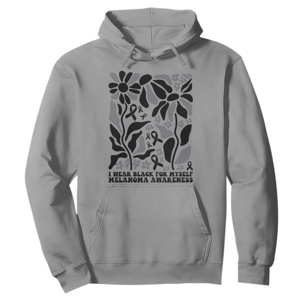 Melanoma Support Hoodie I Wear Black For Myself Skin Cancer Survivor