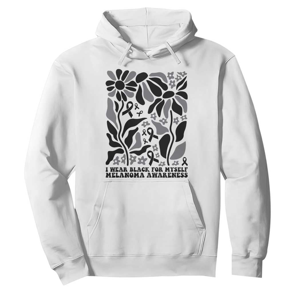 Melanoma Support Hoodie I Wear Black For Myself Skin Cancer Survivor