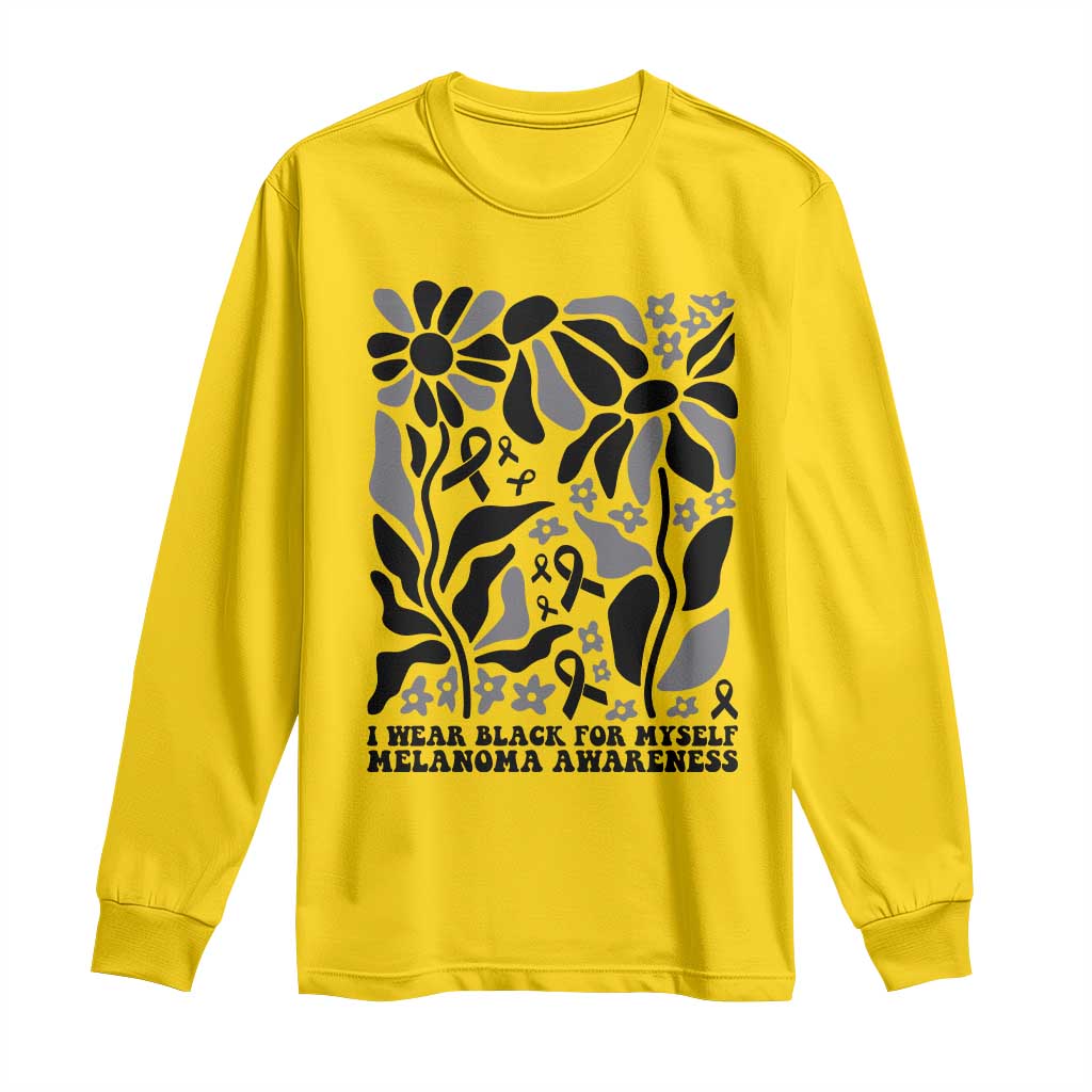 Melanoma Support Long Sleeve Shirt I Wear Black For Myself Skin Cancer Survivor