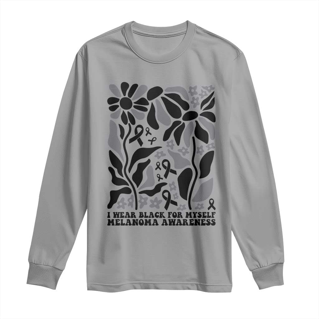 Melanoma Support Long Sleeve Shirt I Wear Black For Myself Skin Cancer Survivor