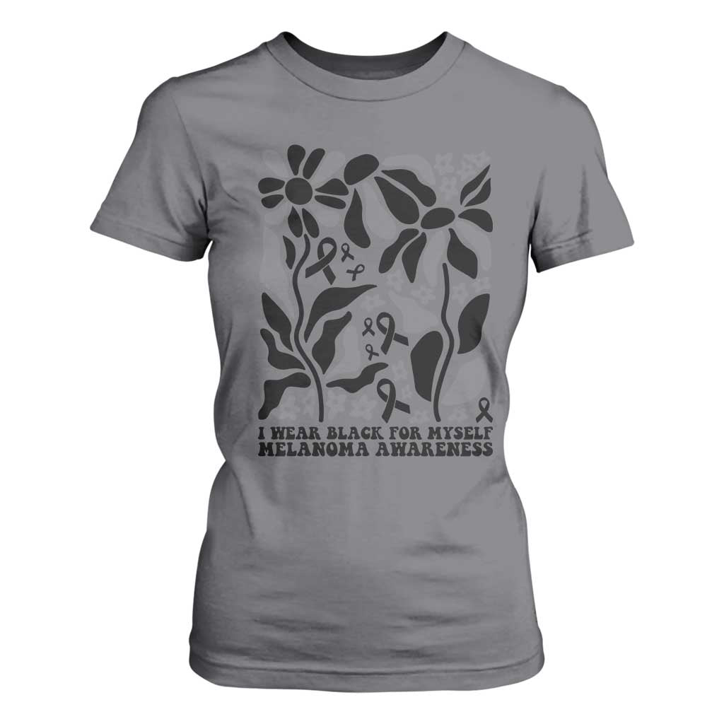 Melanoma Support T Shirt For Women I Wear Black For Myself Skin Cancer Survivor