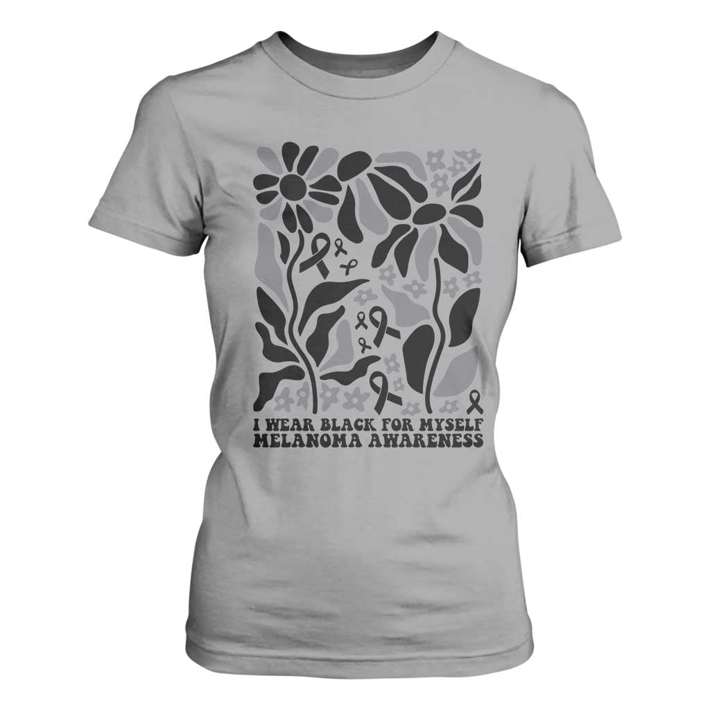 Melanoma Support T Shirt For Women I Wear Black For Myself Skin Cancer Survivor