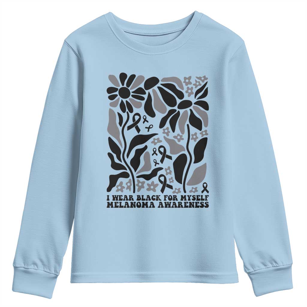 Melanoma Support Youth Sweatshirt I Wear Black For Myself Skin Cancer Survivor
