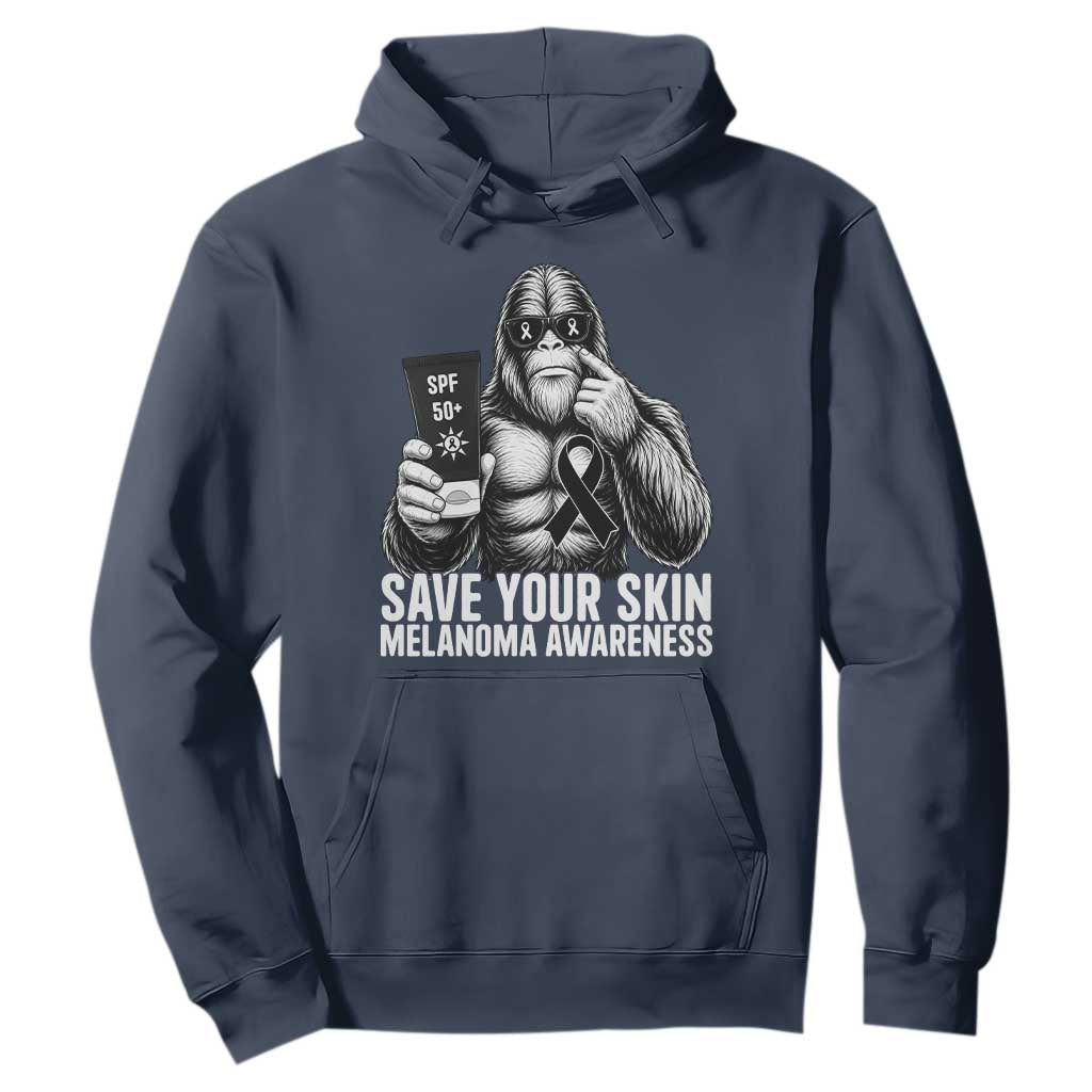Bigfoot Save Your Skin Hoodie Melanoma Warrior Support