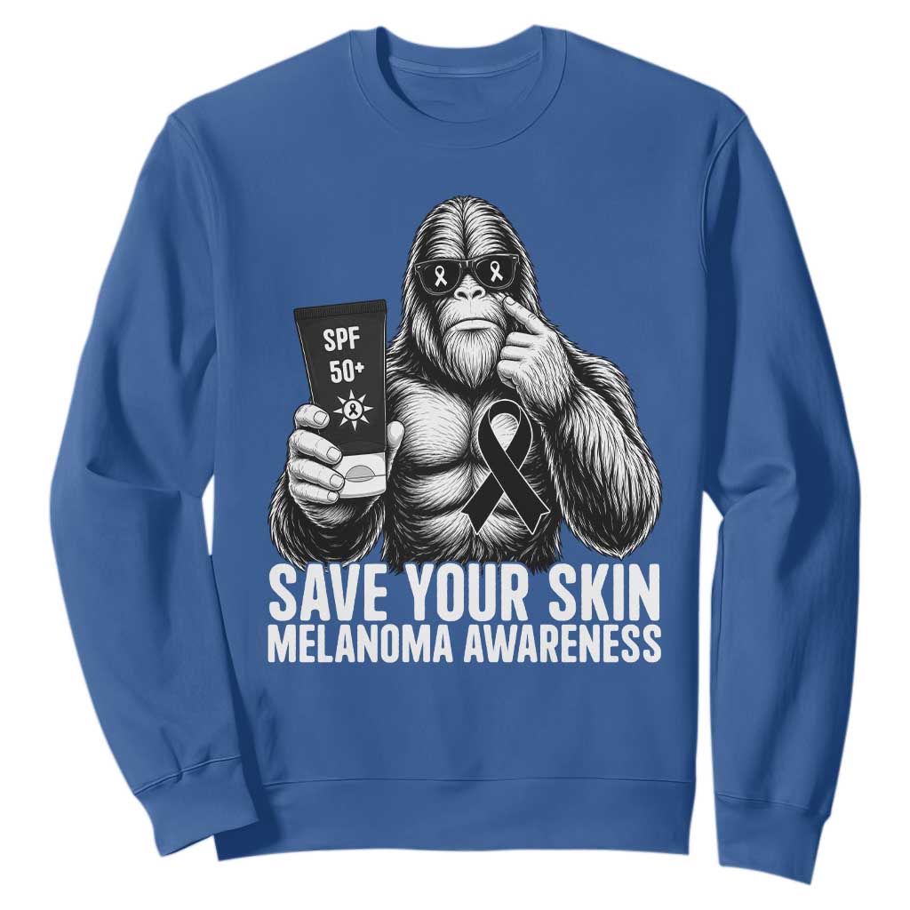 Bigfoot Save Your Skin Sweatshirt Melanoma Warrior Support