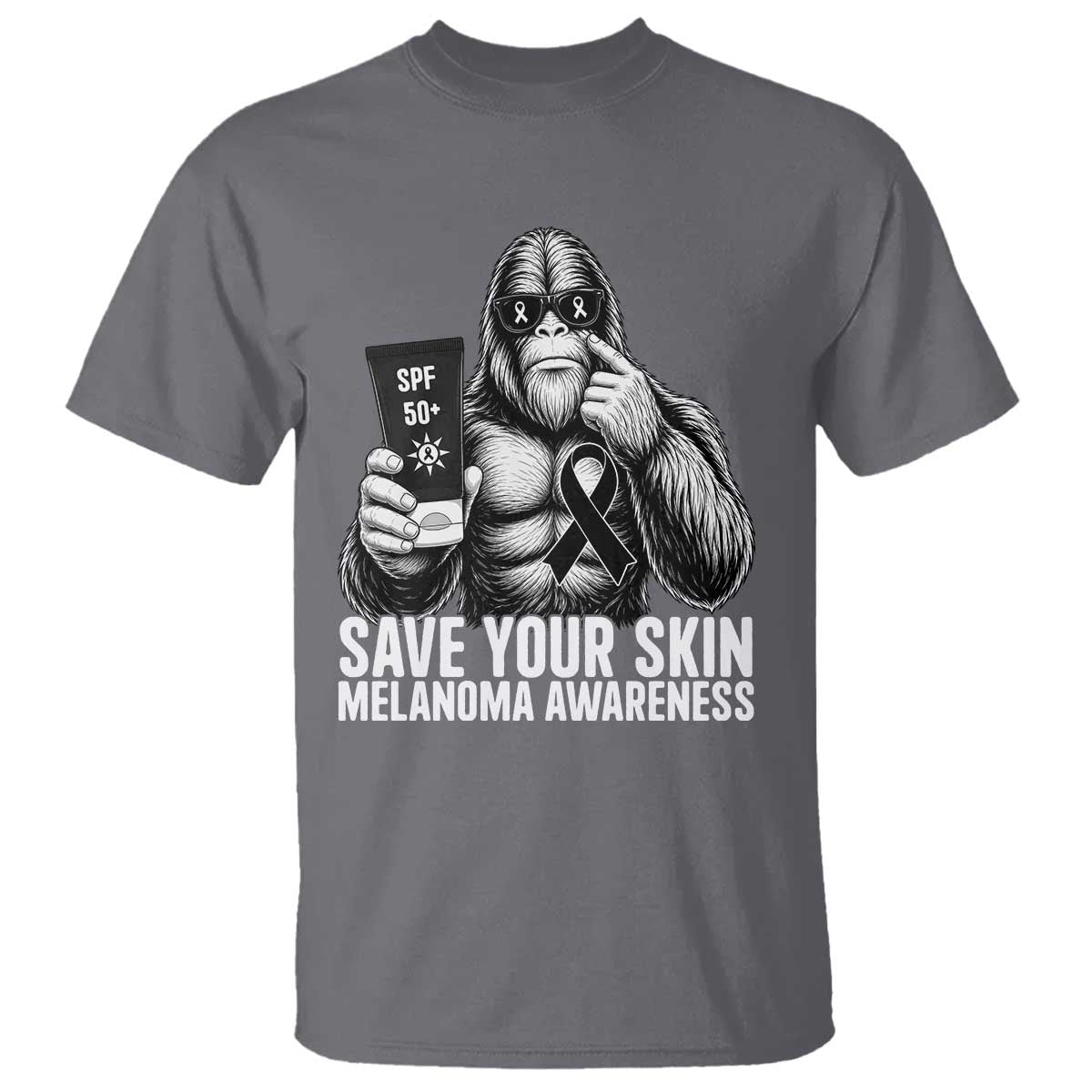 Bigfoot Save Your Skin T Shirt Melanoma Warrior Support