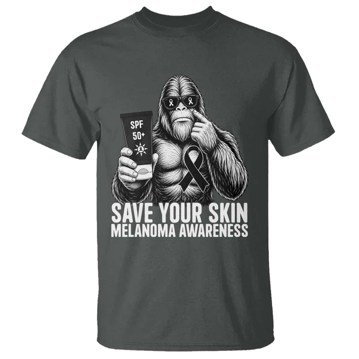 Bigfoot Save Your Skin T Shirt Melanoma Warrior Support