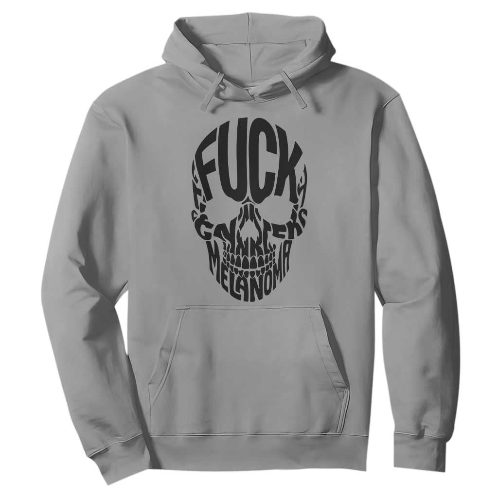 Fuck Melanoma Skull Typography Hoodie Skin Cancer Warrior