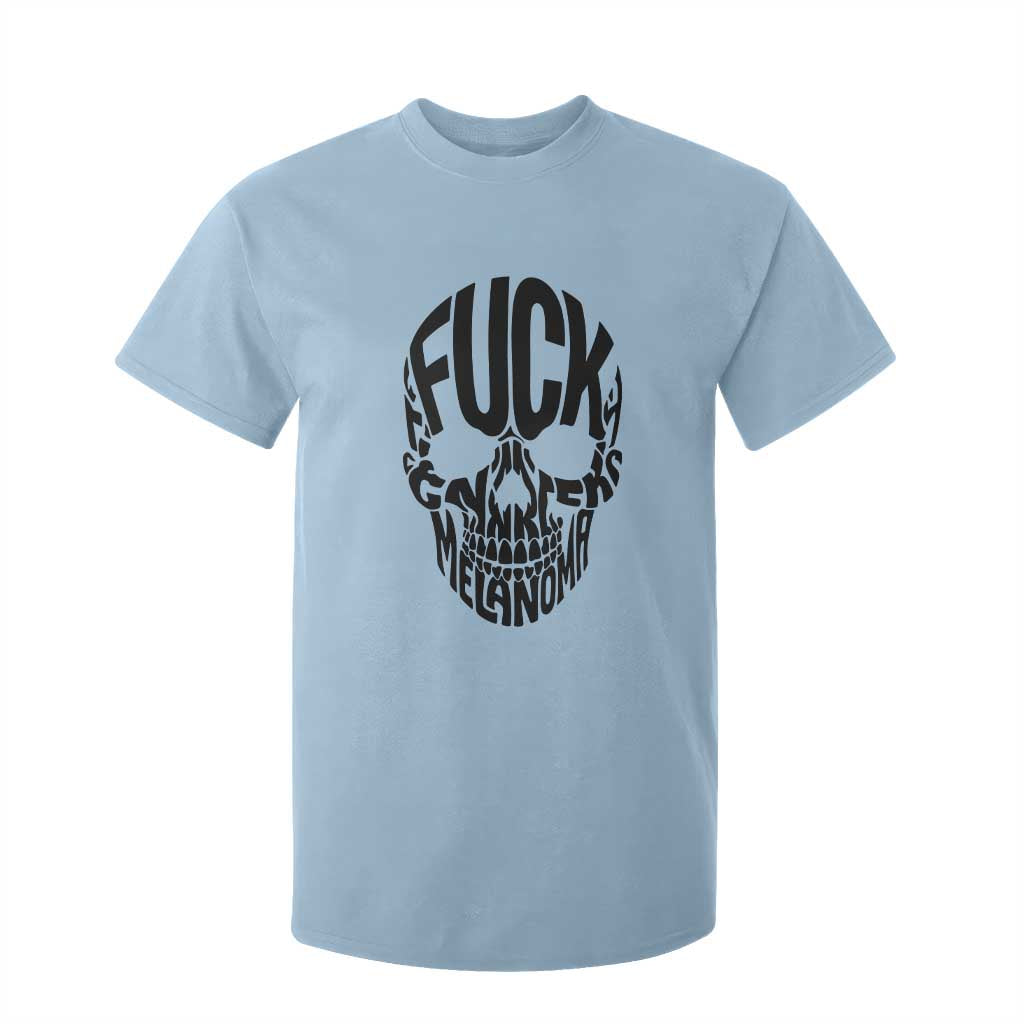 Fuck Melanoma Skull Typography T Shirt For Kid Skin Cancer Warrior