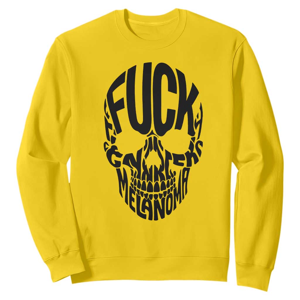 Fuck Melanoma Skull Typography Sweatshirt Skin Cancer Warrior