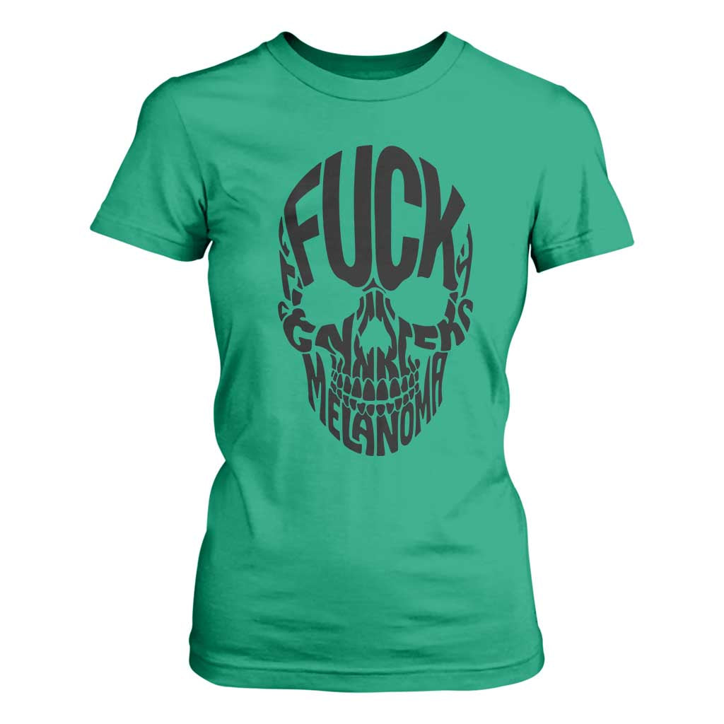 Fuck Melanoma Skull Typography T Shirt For Women Skin Cancer Warrior