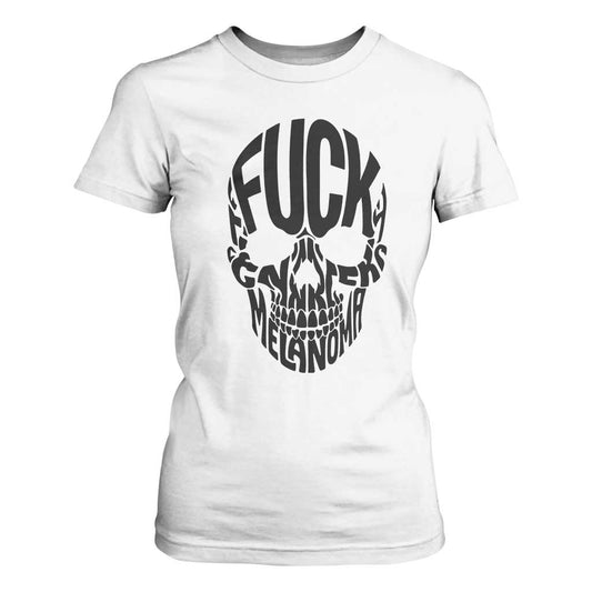 Fuck Melanoma Skull Typography T Shirt For Women Skin Cancer Warrior