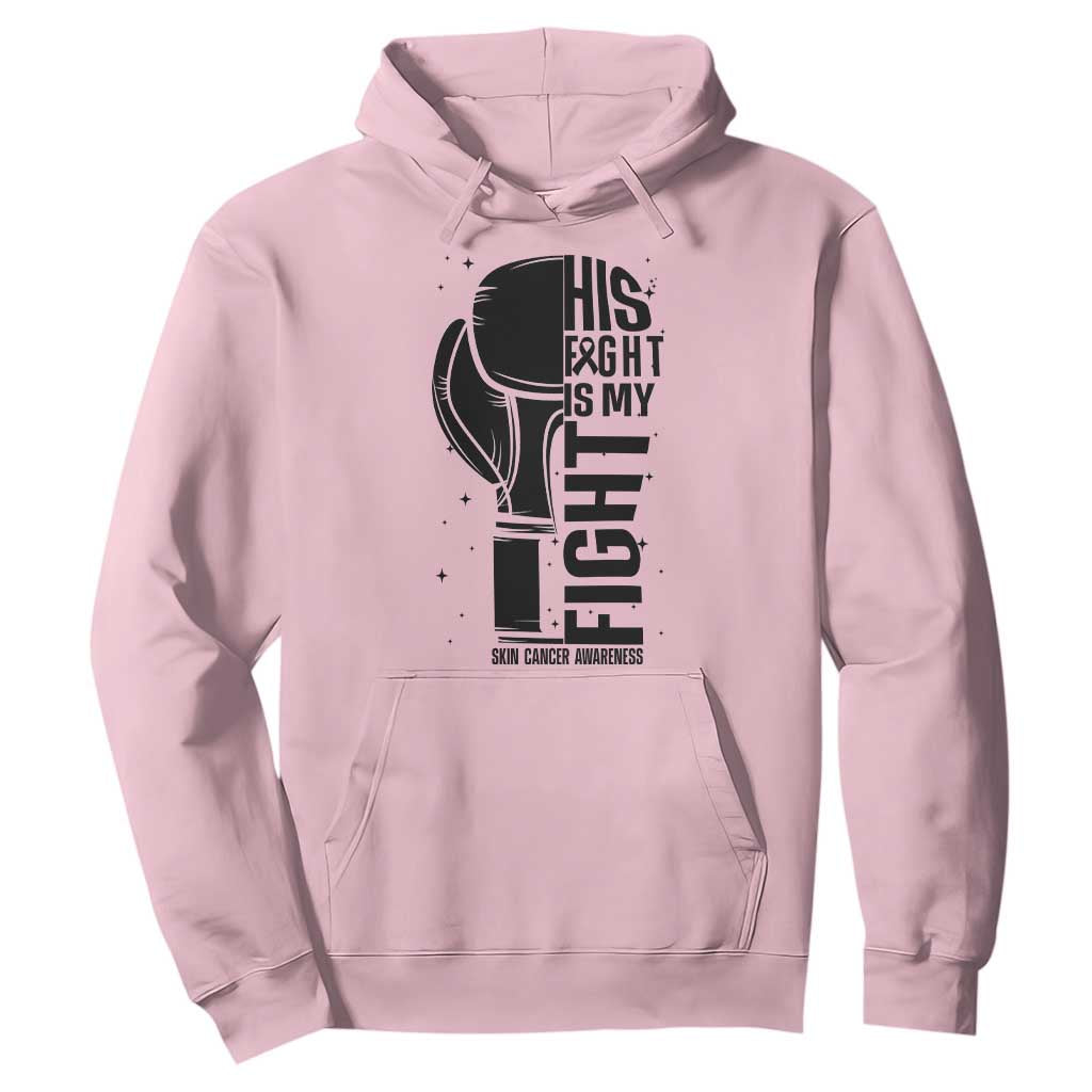 Skin Cancer Warrior Boxing Gift Hoodie His Fight My Fight