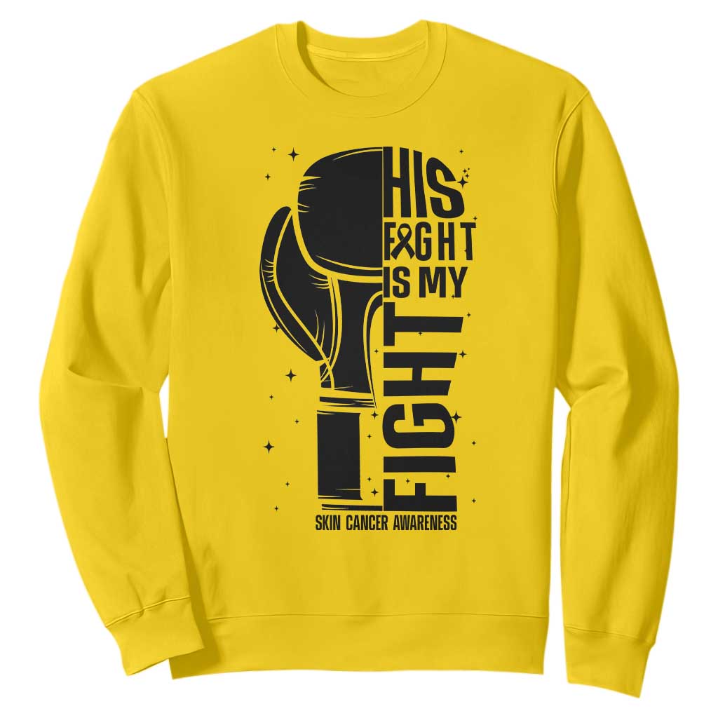 Skin Cancer Warrior Boxing Gift Sweatshirt His Fight My Fight