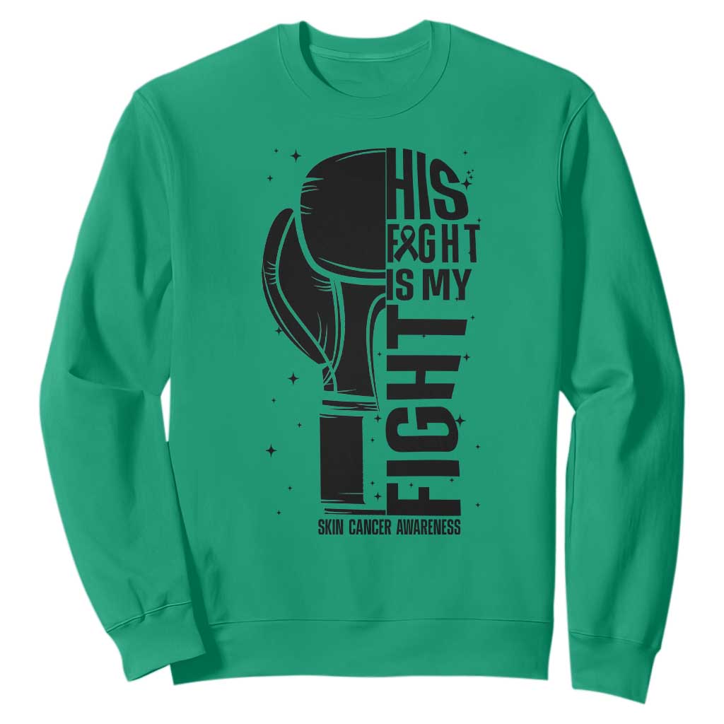 Skin Cancer Warrior Boxing Gift Sweatshirt His Fight My Fight