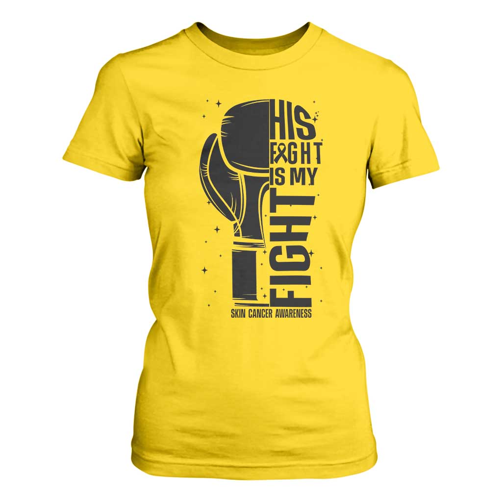 Skin Cancer Warrior Boxing Gift T Shirt For Women His Fight My Fight