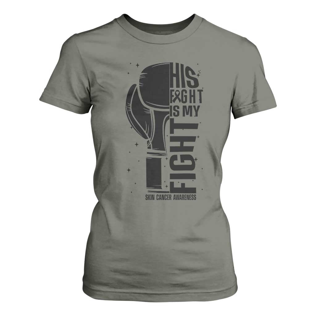 Skin Cancer Warrior Boxing Gift T Shirt For Women His Fight My Fight