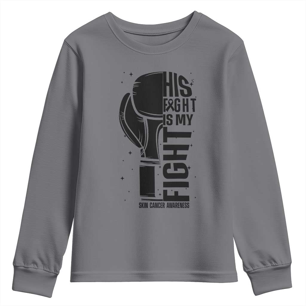 Skin Cancer Warrior Boxing Gift Youth Sweatshirt His Fight My Fight