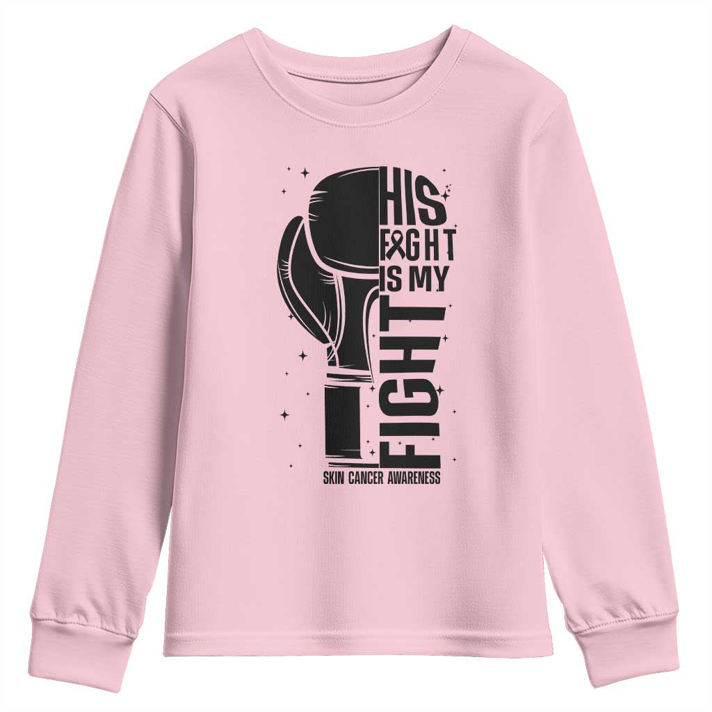 Skin Cancer Warrior Boxing Gift Youth Sweatshirt His Fight My Fight