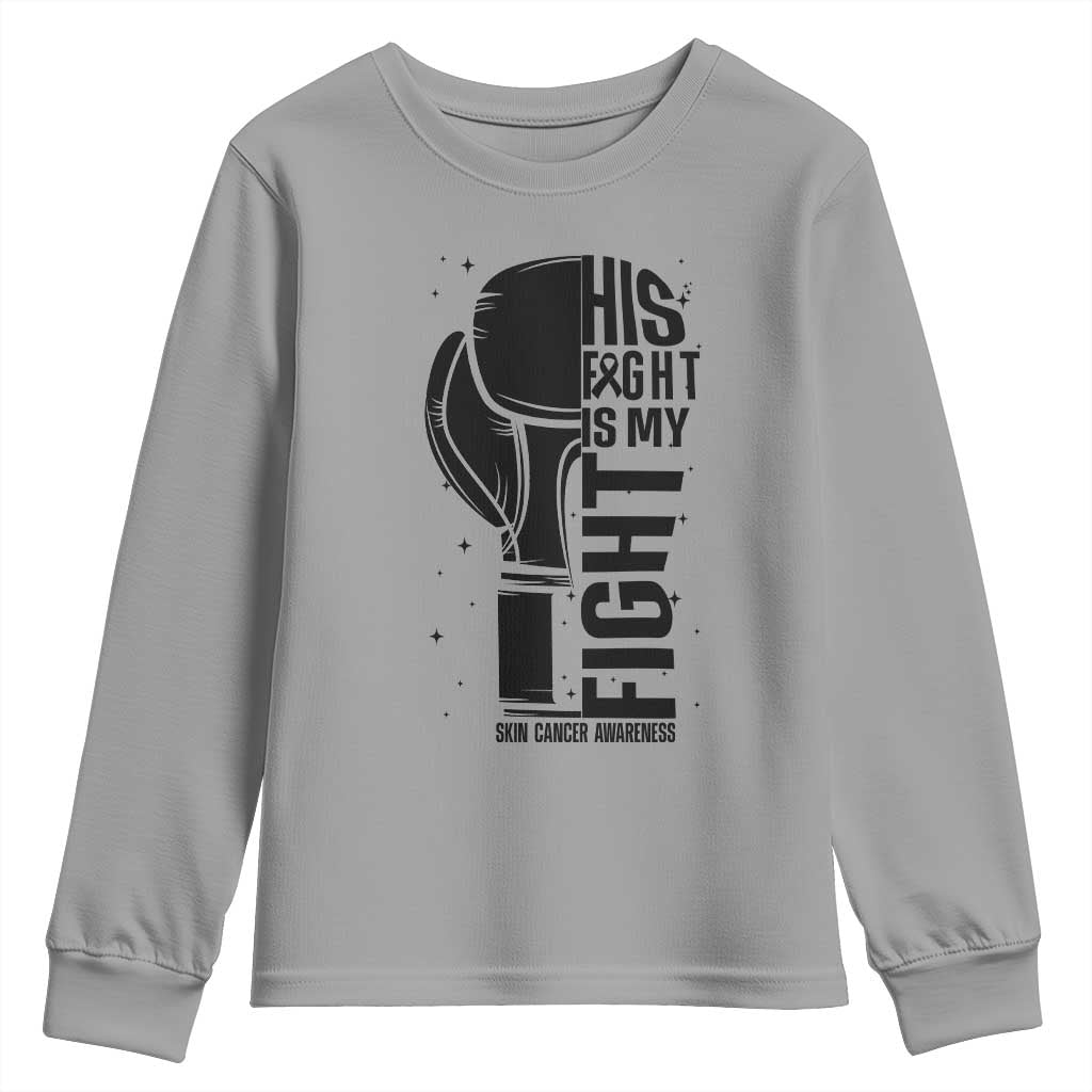 Skin Cancer Warrior Boxing Gift Youth Sweatshirt His Fight My Fight