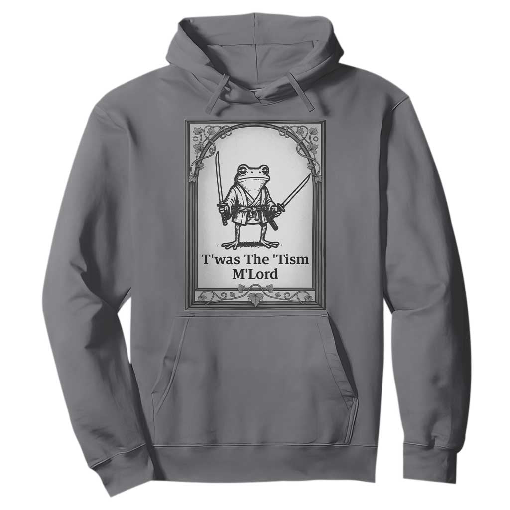T’was The Tism M’Lord Hoodie Funny Medieval Knight Frog Gift