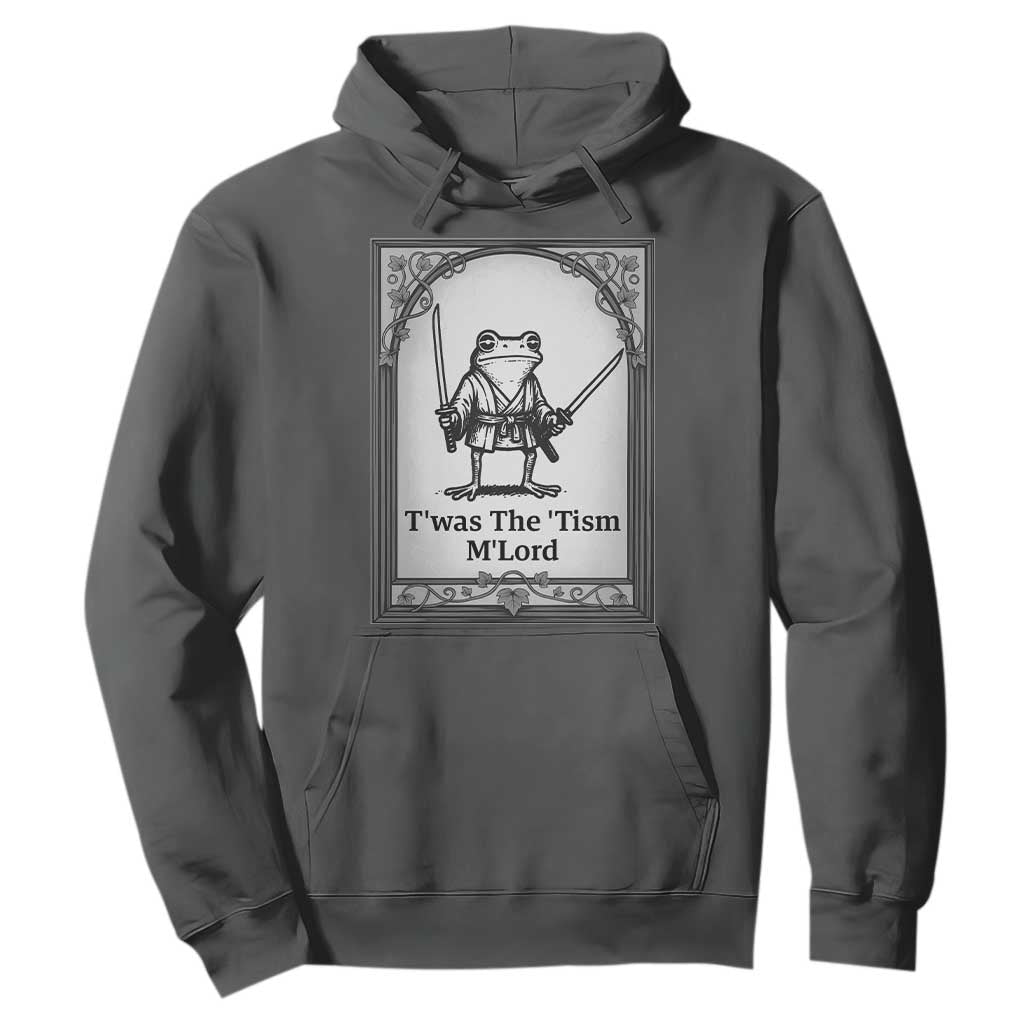 T’was The Tism M’Lord Hoodie Funny Medieval Knight Frog Gift