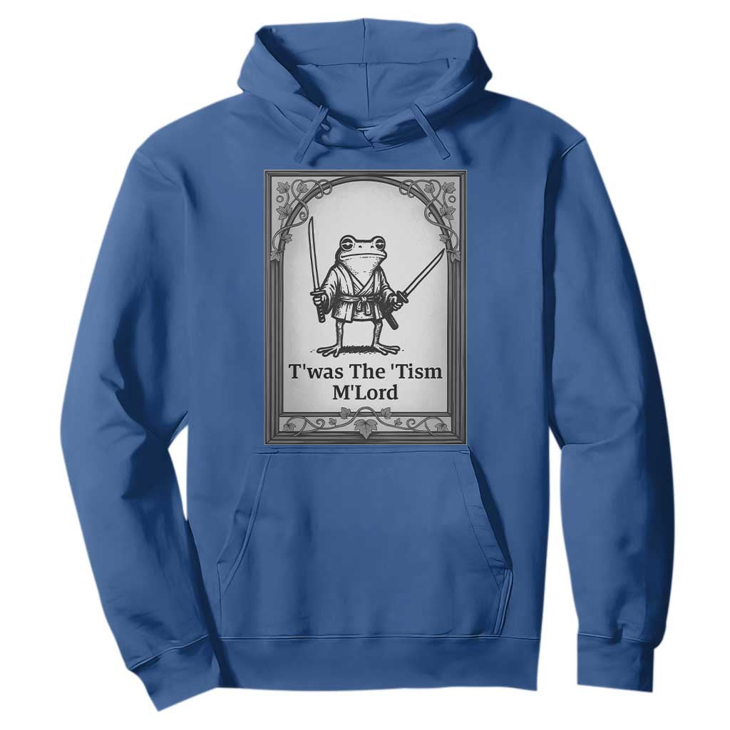 T’was The Tism M’Lord Hoodie Funny Medieval Knight Frog Gift