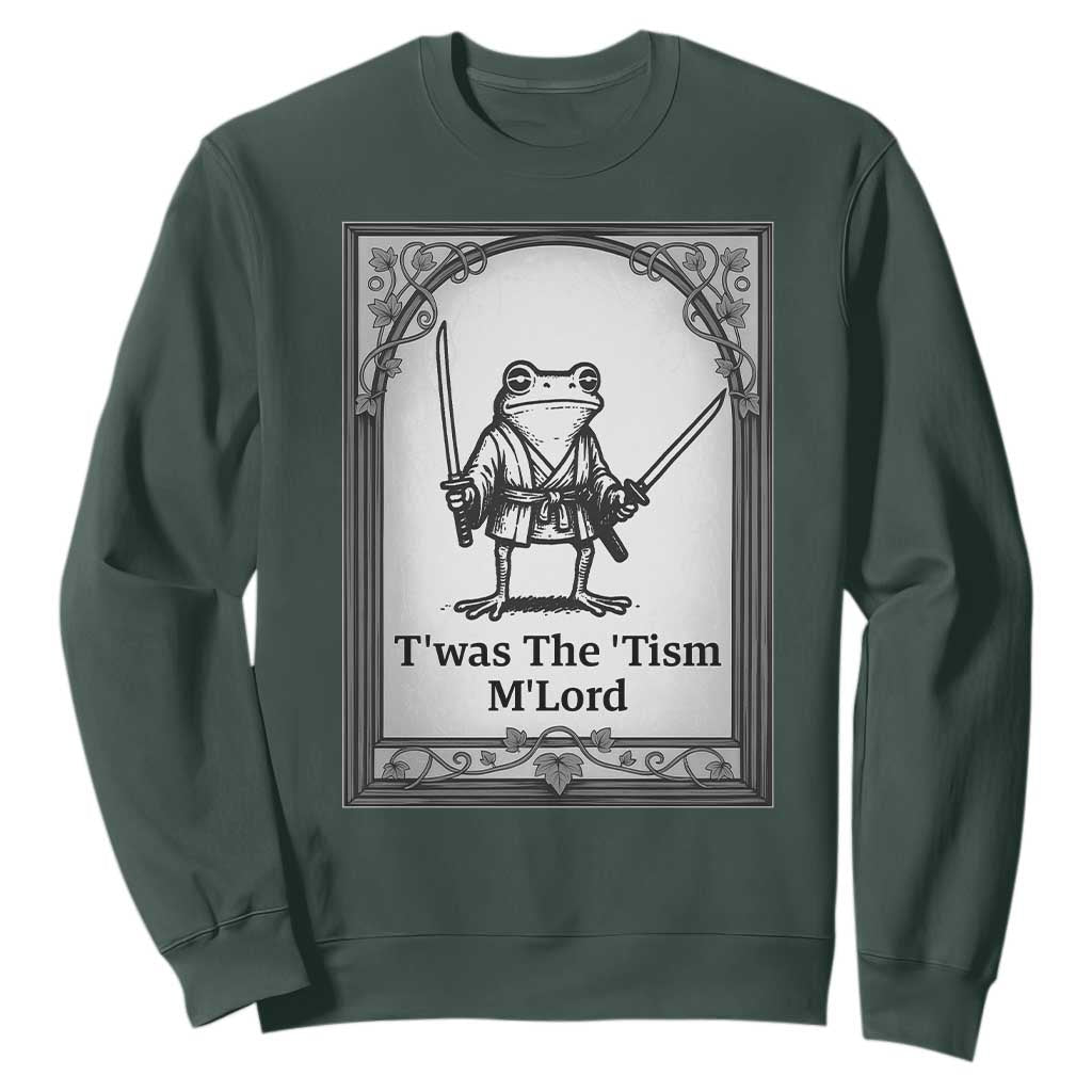 T’was The Tism M’Lord Sweatshirt Funny Medieval Knight Frog Gift
