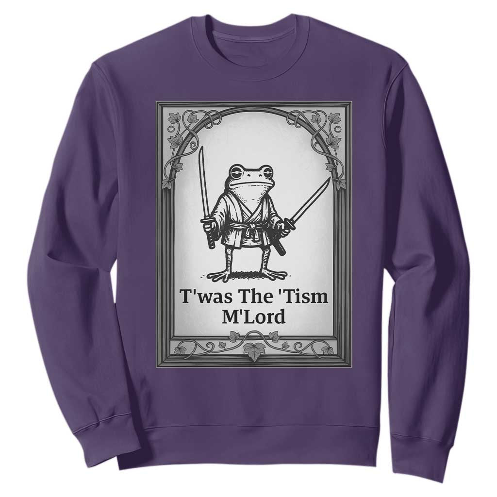 T’was The Tism M’Lord Sweatshirt Funny Medieval Knight Frog Gift