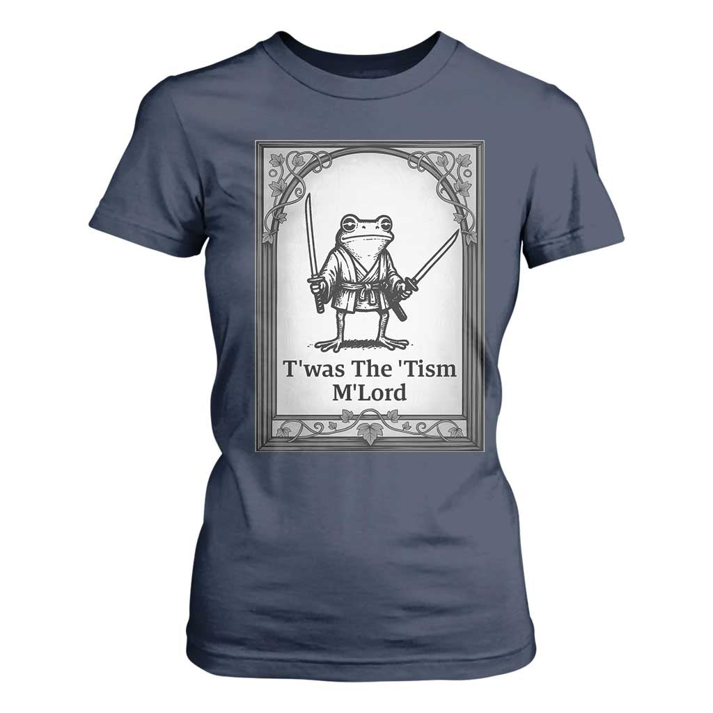 T’was The Tism M’Lord T Shirt For Women Funny Medieval Knight Frog Gift