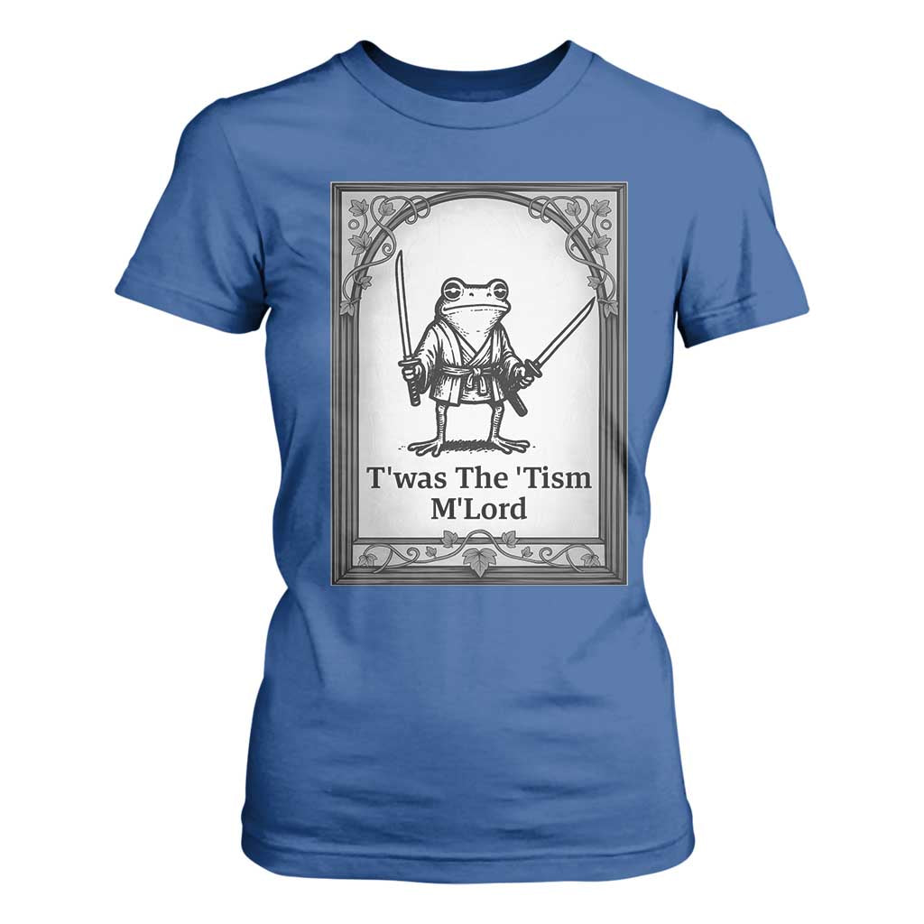 T’was The Tism M’Lord T Shirt For Women Funny Medieval Knight Frog Gift