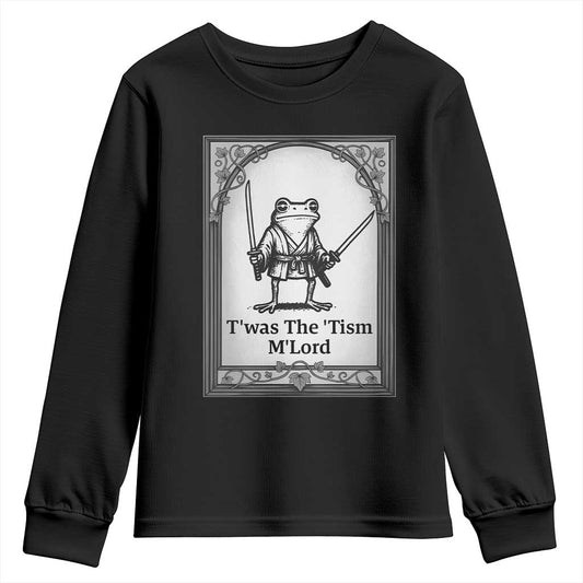 T’was The Tism M’Lord Youth Sweatshirt Funny Medieval Knight Frog Gift
